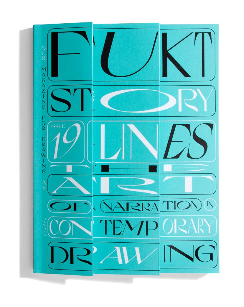 FUKT #19. The Storylines Issue. The Art of Narration in Contemporary Drawing